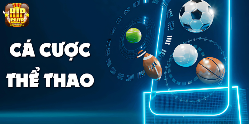 Hip Club mang đến dịch vụ cá độ thể thao đa dạng, bao phủ đầy đủ các giải đấu lớn nhỏ trên thế giới